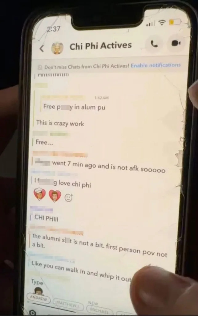 The infamous screenshot of the Chi Phi fraternity snapchat wherein the victim of the Cornell gang rapists is referred to as &ldquo;Free pussy&rdquo; and none of the members are seen to take issue with this, but rather express their love of the fraternity in response to a naked display of misogyny and dehumanization of a woman and the reduction of her humanity to a &ldquo;pussy&rdquo;